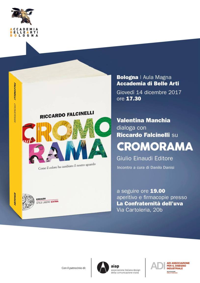 Riccardo Falcinelli presents new volume: CROMORAMA. Einaudi ed. / Ababo, 20  Dec. 2017 – DE>SIGNO